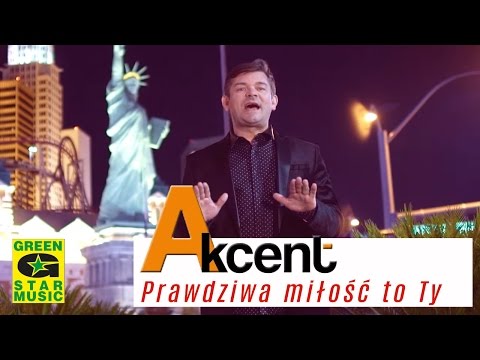 AKCENT – Prawdziwa Miłość to Ty (Oficjalny Teledysk) Disco Polo 2016